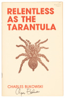 Relentless as the Tarantula