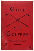 Golf and Golfers Past and Present