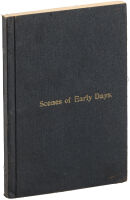 Scenes of Earlier Days in Crossing the Plains to Oregon, and Experiences of Western Life