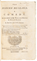 The Modern Husband. A Comedy. As it is Acted at the Theatre-Royal in Drury-Lane