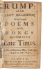 Rump: or an Exact Collection of the Choycest Poems and Songs Relating to the Late Times. By the Most Eminent Wits, from Anno 1639 to 1661 - 2