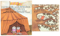 Fletcher and Zenobia [with] Fletcher and Zenobia Save the Circus