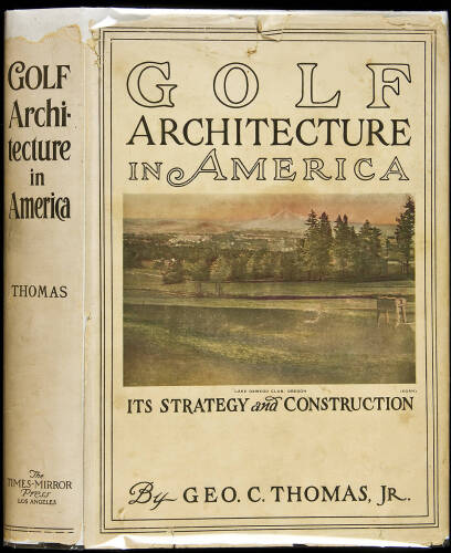 Golf Architecture in America: Its Strategy and Construction