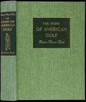 The Story of American Golf: Its Champions and Championships