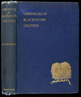 Chronicles of Blackheath Golfers with Illustrations and Portraits