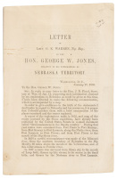 Letter of Lieut. G. K. Warren, Top. Eng., to the Hon. George W. Jones, Relative to his Explorations of Nebraska Territory