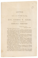 Letter of Lieut. G. K. Warren, Top. Eng., to the Hon. George W. Jones, Relative to his Explorations of Nebraska Territory