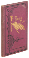 The Falling Flag. Evacuation of Richmond, Retreat and Surrender at Appomattox. By an Officer of the Rear-Guard