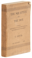 The Squatter and the Don: A Novel Descriptive of Contemporary Occurrences in California