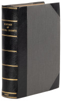 History of Sonoma County Including its Geology, Topography, Mountains, Valleys and Streams; together with A Full and Particular Record of the Spanish Grants...