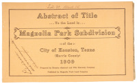 Abstract of Title to Magnolia Park Subdivision of the City of Houston, Harris County, Texas