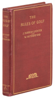 The Rules of Golf, Being the St. Andrews Rules for the game, codified and annotated
