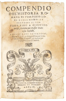 Compendio del'Historia Romana di Pomponio Leto dalla Morte di Gordiano il Giovane fino a Giustino terzo