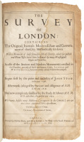 The Survey of London Containing the Original, Increase, Modern Estate and Government of That City, Methodically Set Down...
