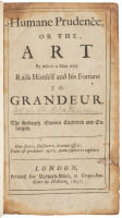 Humane Prudence, or the Art by which a Man may Raise Himself and his Fortune to Grandeur