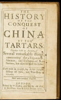 The history of the conquest of China by the Tartars· Together with an account of several remarkable things, concerning the religion, manners, and customes of both nations, but especially of the latter. First writ in Spanish, by Señór Palafox Bishop of Osm