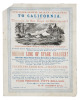 Overland Mail Route to California. Through in six days to Sacramento! Connecting with the Daily Stages to all the Interior Mining Towns in Northern California - 2