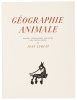 G&eacute;ographie Animale. Dix-huit Lithographies Originales avec Textes In&eacute;dits de Jean Lur&ccedil;at - facsimile edition - 3