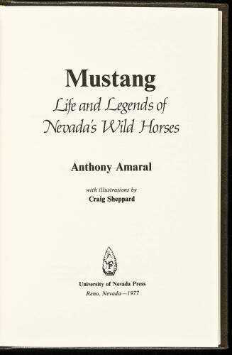 Mustang: Life and Legends of Nevada's Wild Horses