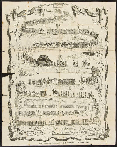 Funeral Possession of Henry Clay, San Francisco. Born April 12, 1777: Died June 29, 1852. Aged 75 years.