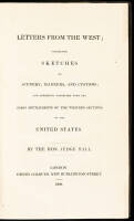 Letters from the West; Containing Sketches of Scenery, Manners, and Customs; and Anecdotes Connected with the First Settlements of the Western States of the United States