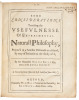 Some considerations touching the usefulnesse of experimental naturall philosophy, Propos&rsquo;d in a familiar discourse to a friend, by way of invitation to the study of it, by the Honorable Robert Boyle Esq; fellow of the Royal Society - 2