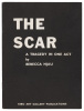 The Scar: A Tragedy in One Act