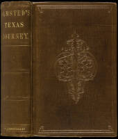 A Journey Through Texas; or, A Saddle-Trip on the Southwestern Frontier; with a Statistical Appendix