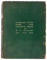 Autograph Letter from Charlotte Bront&euml; to William S. Williams, one of her editors at the publishing house of Smith, Elder, and Co., regarding a portrait she sat for, and ruminations at a time of change and challenge