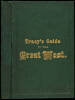 Guide to the Great West: Being a brief, but carefully written, description of the country bordering upon all the principal railroads of the West... - 2