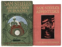 Sam Steele's Adventures on Land and Sea [and] Sam Steele's Adventures in Panama