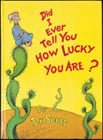 Did I Ever Tell You How Lucky You Are?