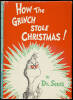 How the Grinch Stole Christmas