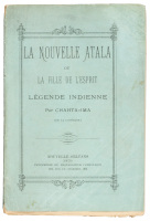 La Nouvelle Atala; ou, La Fille de l&rsquo;Esprit: L&eacute;gende Indienne par Chahta-Ima (De La Louisiane).