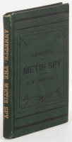 Annette, The Metis Spy; A Heroine of the N.W. Rebellion