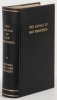 The Annals of San Francisco; Containing a Summary of the History of the First Discovery, Settlement, Progress, and Present Condition of California, and a Complete History of all the Important Events Connected with Its Great City: To Which Are Added, Biogr