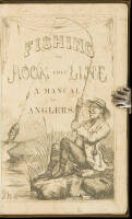 Fishing with Hook and Line; A Manual for Amateur Anglers. Containing Also Descriptions of Popular Fishes, and their Habitats