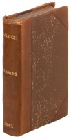 Remains of Sir Walter Raleigh: viz. Maxims of State