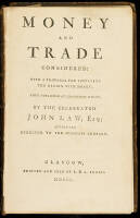 Money and Trade Considered: With a Proposal for Supplying the Nation with Money