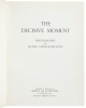 The Decisive Moment - 7