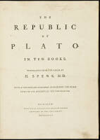 The Republic of Plato. In ten books. Translated from the Greek by H. Spens, D.D. With a preliminary discourse concerning the philosophy of the ancients by the translator