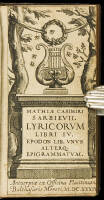 Mathiae Casimiri Sarbievii Lyricorvm libri IV, epodon lib. vnvs, alterq. epigrammatum