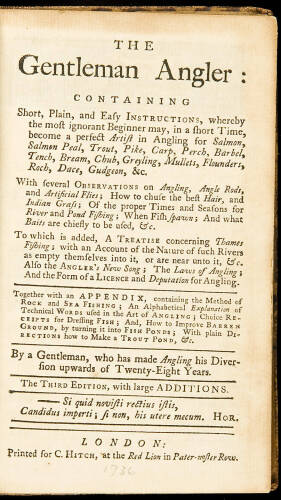 The Gentleman Angler. Containing Short, Plain, and Easy Instructions, whereby the most ignorant beginner may, in a short time, become a perfect artist in angling for salmon, salmon peal, trout, pike, carp, perch, Barbel...Greyling...With several Observati