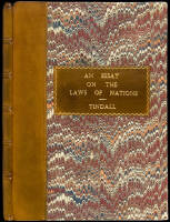 An Essay Concerning the Laws of Nations and the Rights of Soveraigns. With an account of what was said the the Council-Board by the Civilians upon the Question, Whether their Majesties Subjects taken at Sea acting by the late King's Commission, might not 