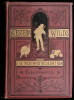 Western Wilds, and the Men Who Redeem Them. An Authentic Narrative, Embracing an Account of Seven Years Travel and Adventure in the Far West; Wild Life in Arizona...; a Full Account of the Custer Defeat; Life and Death of Brigham Young, etc.
