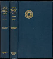 Kino's Historical Memoir of Pimeria Alta: A Contemporary Account of the Beginnings of California, Sonora, and Arizona, by Father Eusebio Francisco Kino, S.J., Pioneer Missionary, Explorer, Cartographer, and Ranchman, 1683-1711