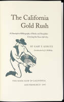 The California Gold Rush: A Descriptive Bibliography of Books and Pamphlets Covering the Years 1848-1853