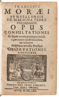De Maligna Febre Paroxisante Opus Consultationes et &hellip; Observationes Continens