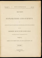Reports of Explorations and Surveys, to Ascertain the most Practicable and Economical Route for a Railroad from the Mississippi River to the Pacific Ocean. Made under the Direction of the Secretary of War, in 1853-4