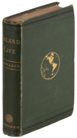 Island Life: or, The Phenomena and Causes of Insular Faunas and Floras, Including a Revision and Attempted Solution of the Problem of Geological Climates